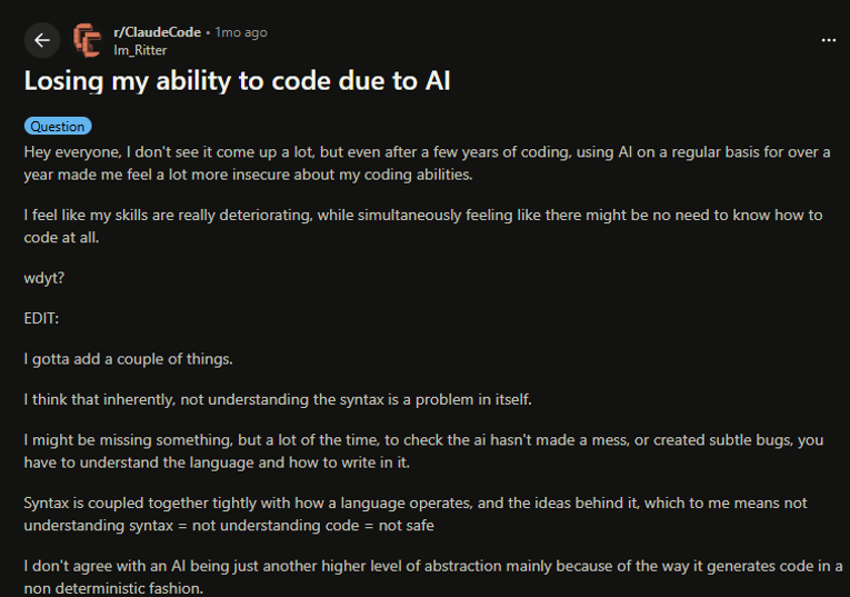 r/ClaudeCode — &ldquo;Losing my ability to code due to AI.&rdquo; AI를 1년 이상 쓴 뒤 코딩 능력이 퇴화했다는 보고